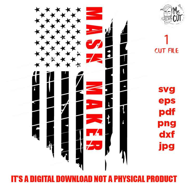 USA flag svg, mask maker Flag shirt vector design, sign mask maker idea gift, Distressed Flag Svg, PNG, Dxf, eps, pdf usa flag, mask maker