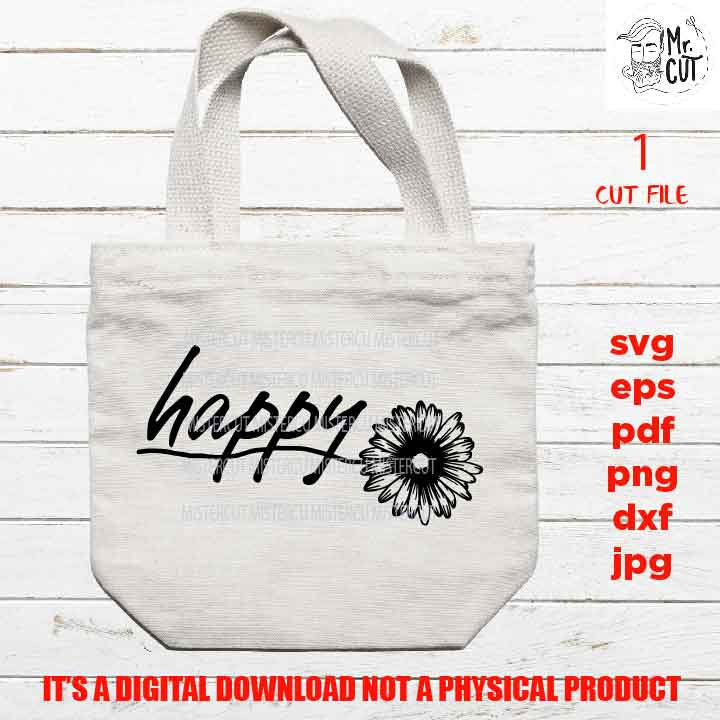 happy Svg file, Good Vibes, flower svg, png, jpg, cut file, Positive svg, Motivational svg, Inspirational, shirt and sign vector design