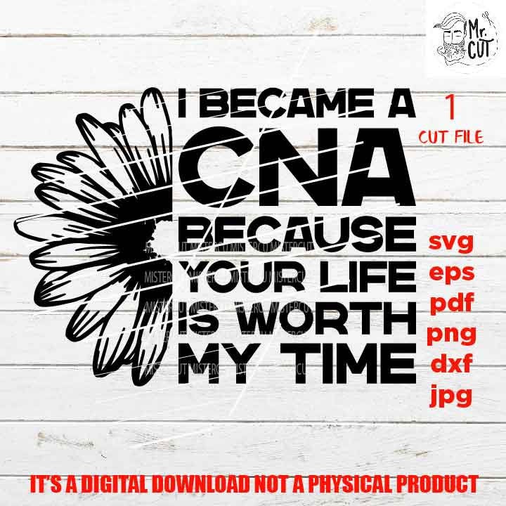 I Became a CNA, Funny Certified Nursing Assistant shirt vector design, sign svg,  idea gift, sign Svg, PNG, Dxf, eps, pdf, essential worker