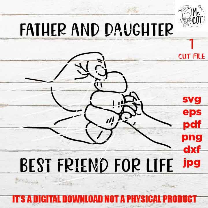 Father and daughter svg, fist bump svg, best friends svg, png high resolution, dad svg, daughter svg, matching shirts dxf, cut file, jpg