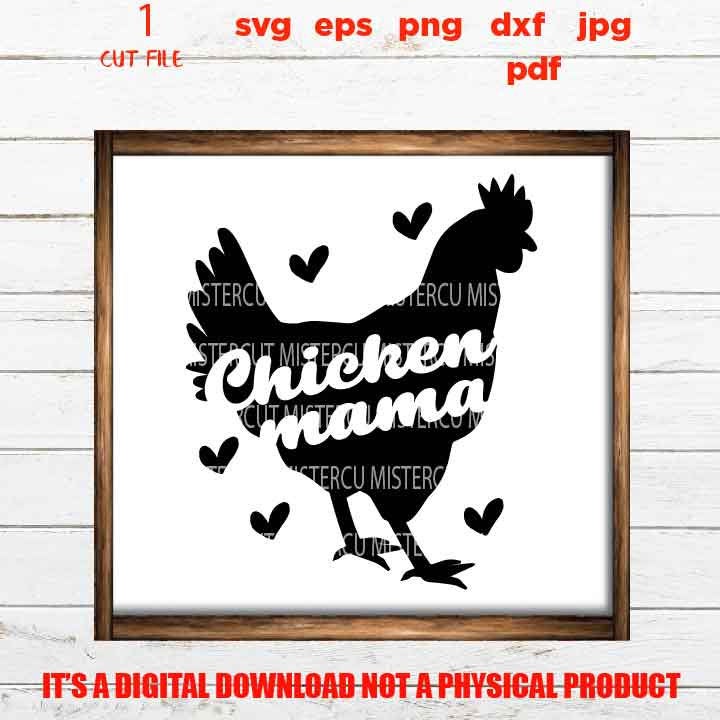 Chicken mama shirt sign SVG, chickens make me happy SVG, Poultry, Eggs gift, jpg transfer, cut file, png high resolution, eps, pdf