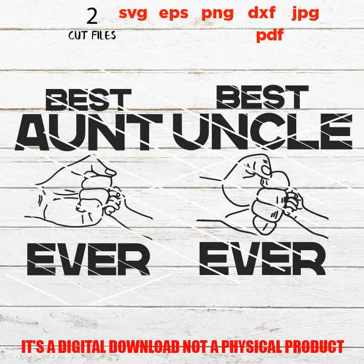 Matching Couples best aunt ever, best uncle ever, baby shower, newborn, shir vector design, Dxf, png high resolution, pdf, jpg reverse