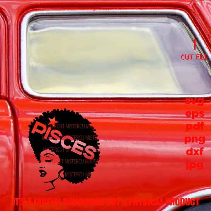 Pisces Afro Zodiac Birthday, sign, Black Queen, Black woman svg, jpg reverse, png, pdf, cut files, American Woman, melanin, Black Girl Magic