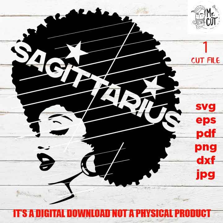 Sagittarius Afro Zodiac Birthday, sign, Black Queen, Black woman svg, jpg, png, pdf, cut files, American Woman, melanin, Black Girl Magic