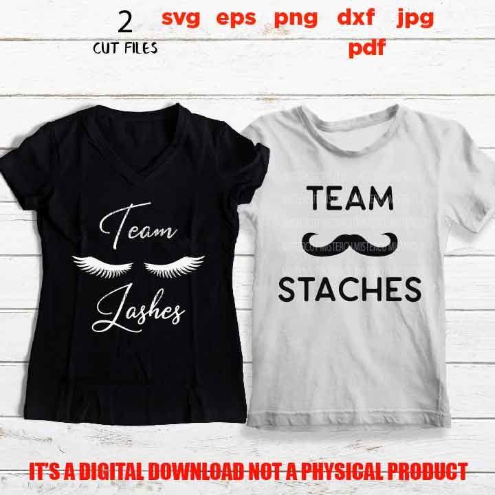 team lashes team staches matching shirts cut files, dxf, gender reveal svg, Boy girl svg, Boy girl shirts, png high resolution, jpg, pdf