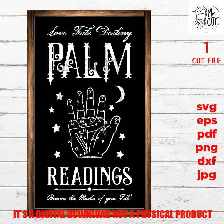 Palm Readings svg, halloween svg, DxF, EpS, cut file, jpg, png, pdf, halloween sign svg, Witch svg, fate in your hand svg