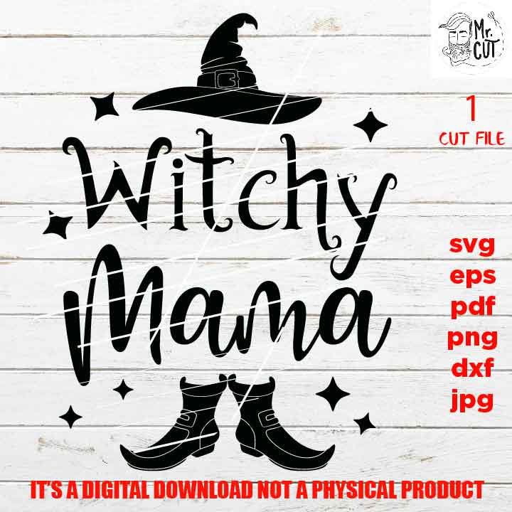 Witchy Mama svg, halloween svg, DxF, EpS, cut file, jpg, png, pdf, halloween sign svg, Witch svg, MOTHER shirt vector design svg