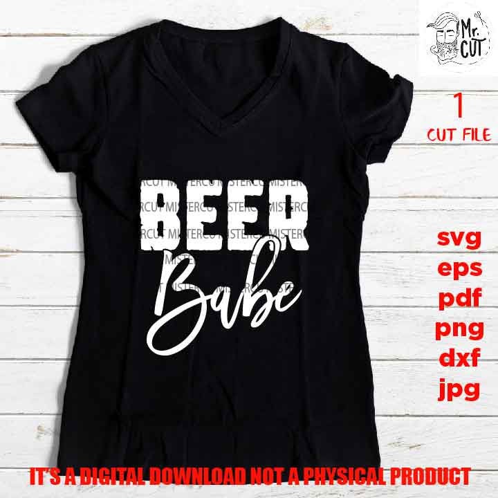 Beer babe, woman life shirt vector design Drinking, dxf, jpg, png high resolution, wine svg, funny shirt, funny saying