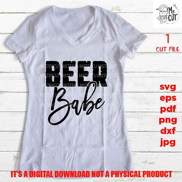 Beer babe, woman life shirt vector design Drinking, dxf, jpg, png high resolution, wine svg, funny shirt, funny saying