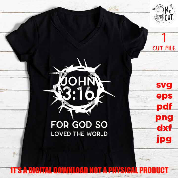 John 3:16 fo god so loved the world SVG, sign or shirt vector design, png high resolution Hope, Christian, Sign svg, dxf, jpg, cut file