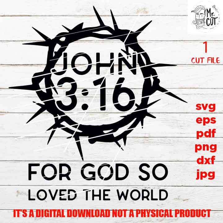 John 3:16 fo god so loved the world SVG, sign or shirt vector design, png high resolution Hope, Christian, Sign svg, dxf, jpg, cut file