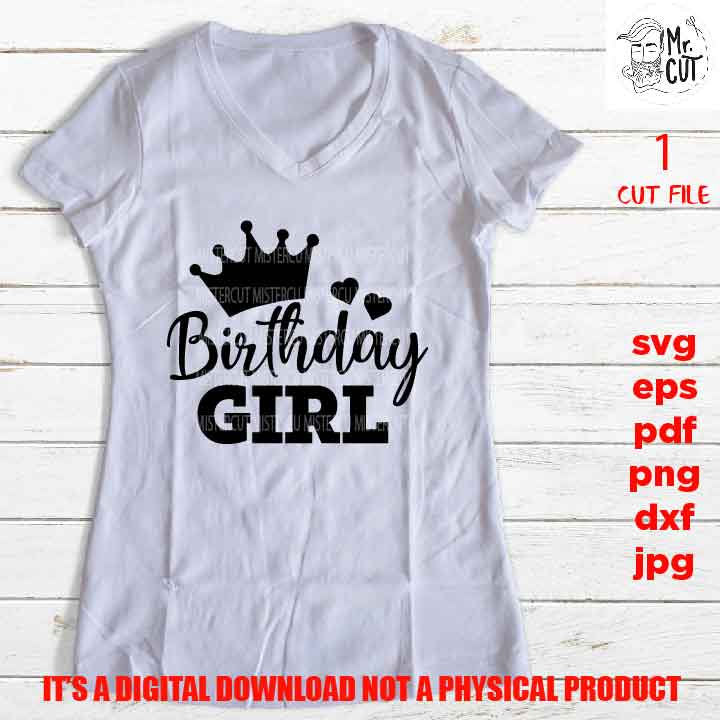 Birthday girl shirt vector design, sign svg, woman idea gift, sign Svg, PNG high resolution, Dxf, eps, pdf, birthday sign gold