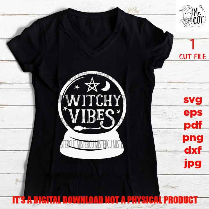 witchy vibes vector design, halloween svg, png, DxF, EpS, cut file, jpg, pdf, halloween sign or shirt svg, Halloween witch svg