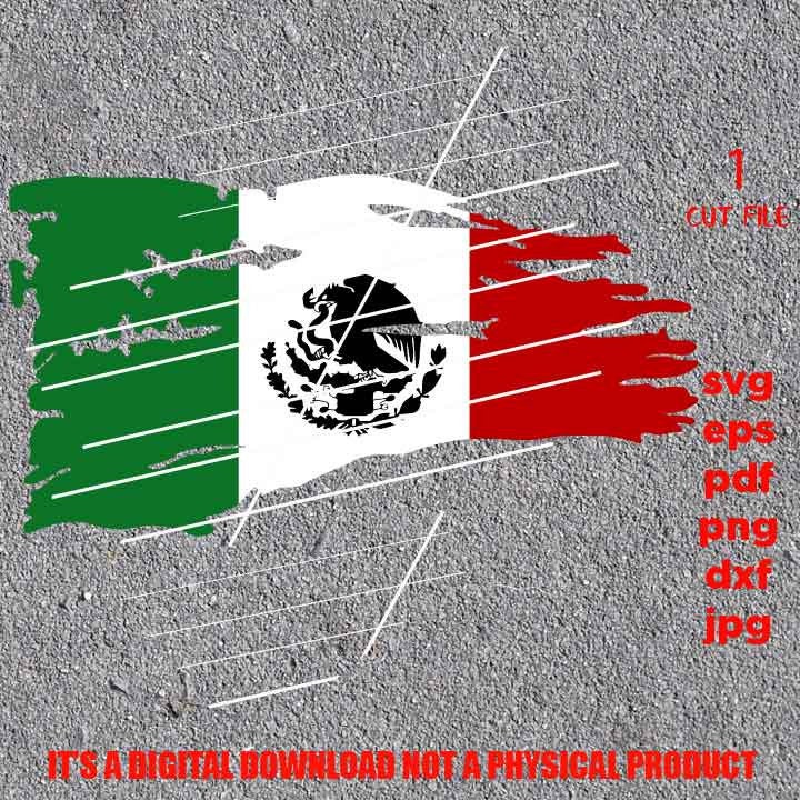 Mexico Flag distressed SVG, flag svg, Mexican flag shirt vector design svg, cinco de mayo, jpg, png, dxf, svg, patriotic shirt, bandera