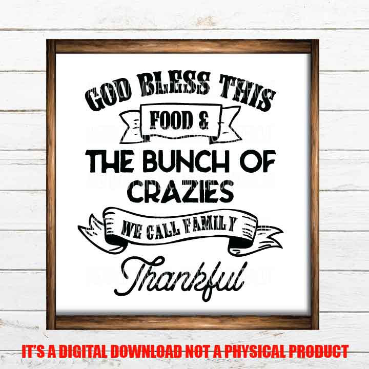 Family SVG, god bless this food svg, Family Reunion sign shirt SVG, thanksgiving Family SVG, dxf, jpg transfer, cut file, png, vector design