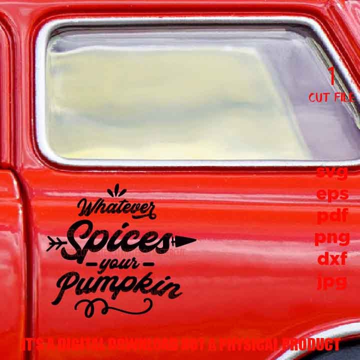 whather spices your pumpkin, it's fall y'all cut file, SVG, PNG, Dxf, eps, pdf mirrored jpg, fall svg, mom, pumpkin, autumn