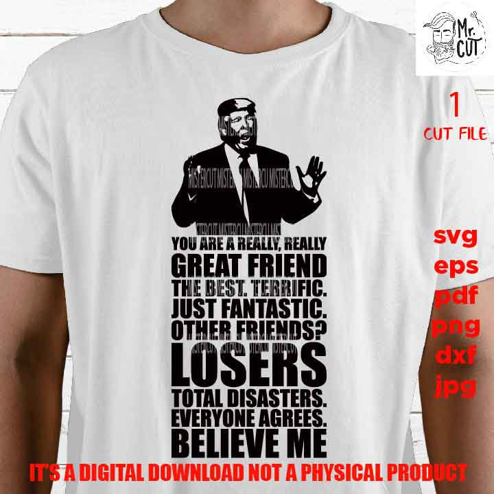 Trump svg, best friend shirt vector design, other losers, dad gift trump, png high resolution, dad svg, besties svg, dxf, cut file, jpg