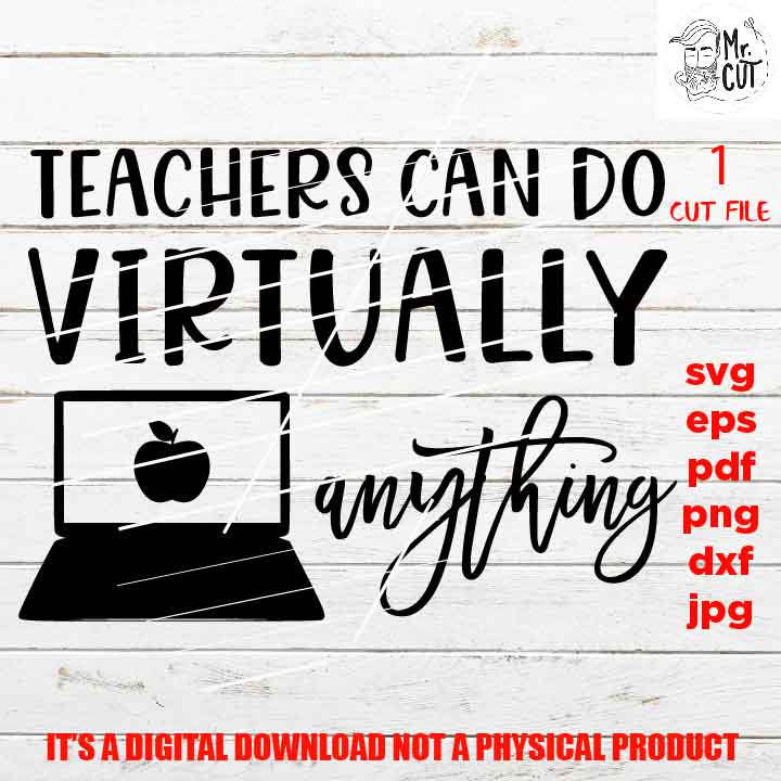 Teacher SVG, teacher can do virtually anything SVG, social distancing vector design Shirt, svg, eps, png, jpg mirrored, cut file