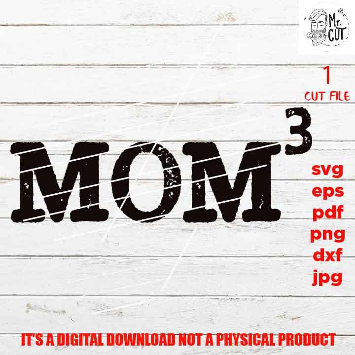 mom cubed svg, Motherhood Download, Mom Life cut file, DXF, EpS, jpg & png high resolution, pdf, gift for mom Svg, shirt vector design