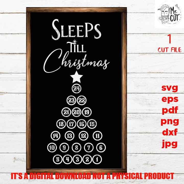 Sleeps till Christmas svg, Christmas svg, Advent Calendar, Christmas Countdown, Christmas DIY svg, png, jpg, cut file, cricut or silhouette