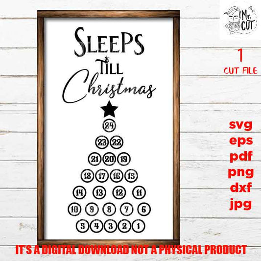 Sleeps till Christmas svg, Christmas svg, Advent Calendar, Christmas Countdown, Christmas DIY svg, png, jpg, cut file, cricut or silhouette