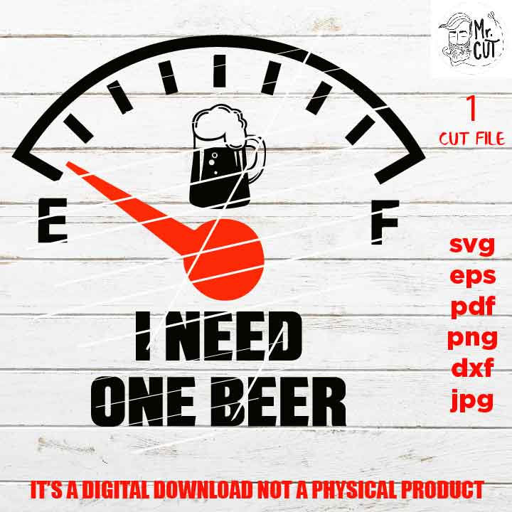 I need one beer, beer lover shirt vector design Drinking, dxf, jpg, png high resolution, beer svg, funny shirt, funny saying