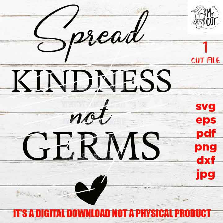 Spread kindness not germs svg, shirt vector design, back to school, Homeschool Mom Shirt, Svg, pdf, dxf, png high resolution, jpg, dxf