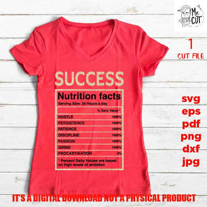 Success Nutritional Facts Label svg, EpS,dxf, jpg reverse, png, pdf, cut files, Funny Quote Digital design, grind, hustle, mom life