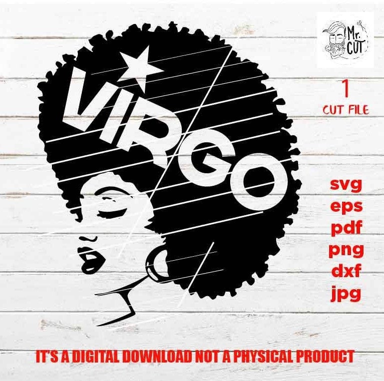 Virgo Afro Zodiac Birthday, sign, Black Queen, Black woman svg, jpg reverse, png, pdf, cut files, American Woman, melanin, Black Girl Magic