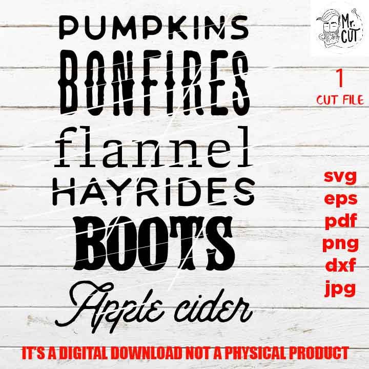 fall shirt vector design, bonfire, boots, leaves cut file, SVG, PNG, Dxf, eps, pdf mirrored jpg, fall svg, mom, thanksgiving, autumn