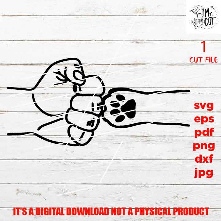 fist bump paw cut file, printable file, png high, dxf, Mirrored JPEG, eps, dog svg, dog mom svg, dog shirt vector design, love pet shirt svg