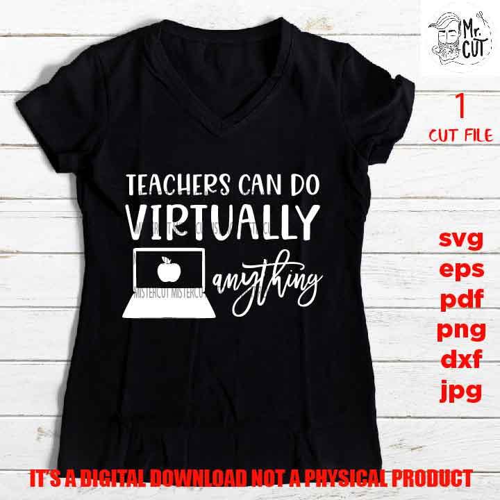 Teacher SVG, teacher can do virtually anything SVG, social distancing vector design Shirt, svg, eps, png, jpg mirrored, cut file