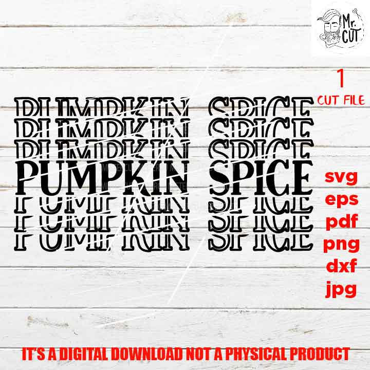 Pumpkin Spice shirt vector design, Fall SVG, Autumn svg, png high resolution,Thanksgiving svg, Farmhouse, jpg transfer, cut file, dxf files