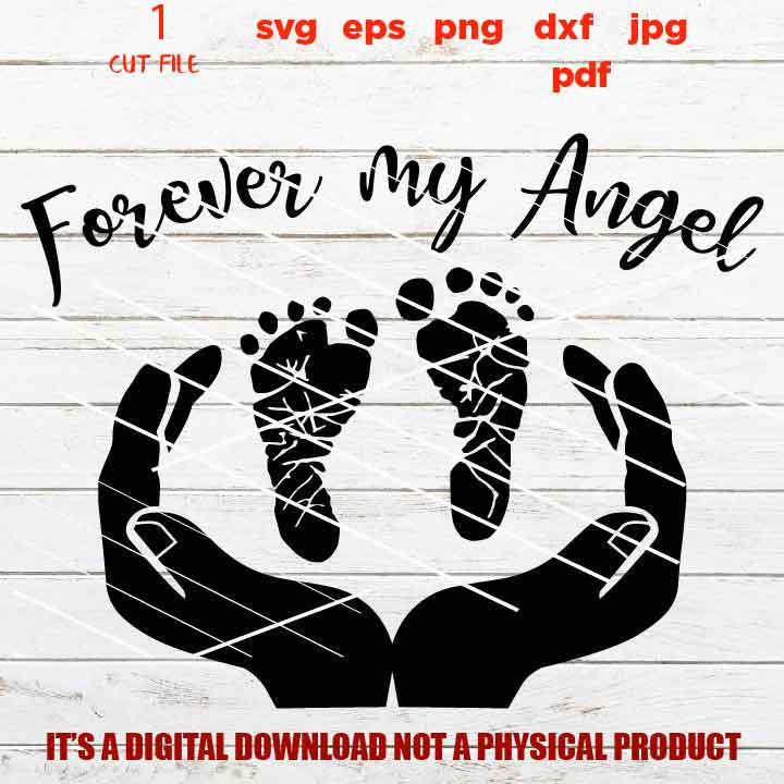 forever my angel svg, in loving memory svg, DxF, cut file, png high resolution, jpg transfer, hands prayer svg, Memorial SVG