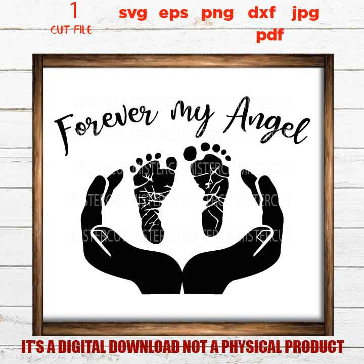 forever my angel svg, in loving memory svg, DxF, cut file, png high resolution, jpg transfer, hands prayer svg, Memorial SVG