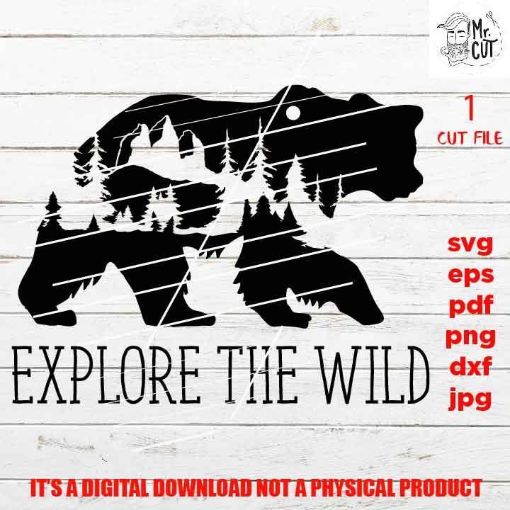 Explore the wild you, adventure decal SVG, PNG high resolution, pdf, Dxf, jpg, eps, Cut File, mountain svg, hiking shirt vector design