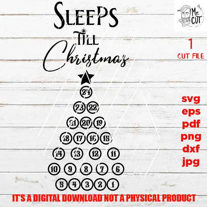 Sleeps till Christmas svg, Christmas svg, Advent Calendar, Christmas Countdown, Christmas DIY svg, png, jpg, cut file, cricut or silhouette