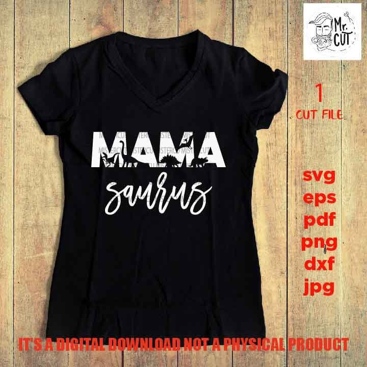 Mama saurus, mother life shirt vector design, parenting, dxf, pdf, png high resolution, shirt vector design, jpg, funny