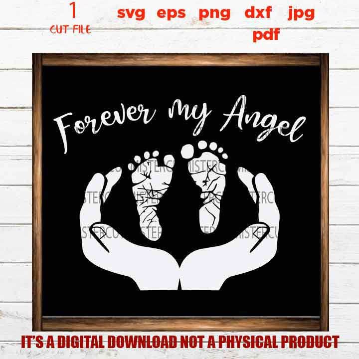 forever my angel svg, in loving memory svg, DxF, cut file, png high resolution, jpg transfer, hands prayer svg, Memorial SVG