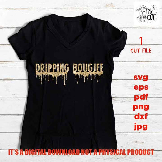 drippin bougjee svg, DxF, EpS, cut file, jpg reverse, black svg, black queen svg, cut files, Sexy Diva Glitter Design, melanin dripping svg