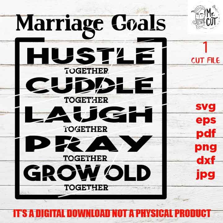 marriage goals SVG, png high resolution, DxF, EpS, cut file, wedding cut file, hubby svg, wedding husband gift, awesome wife