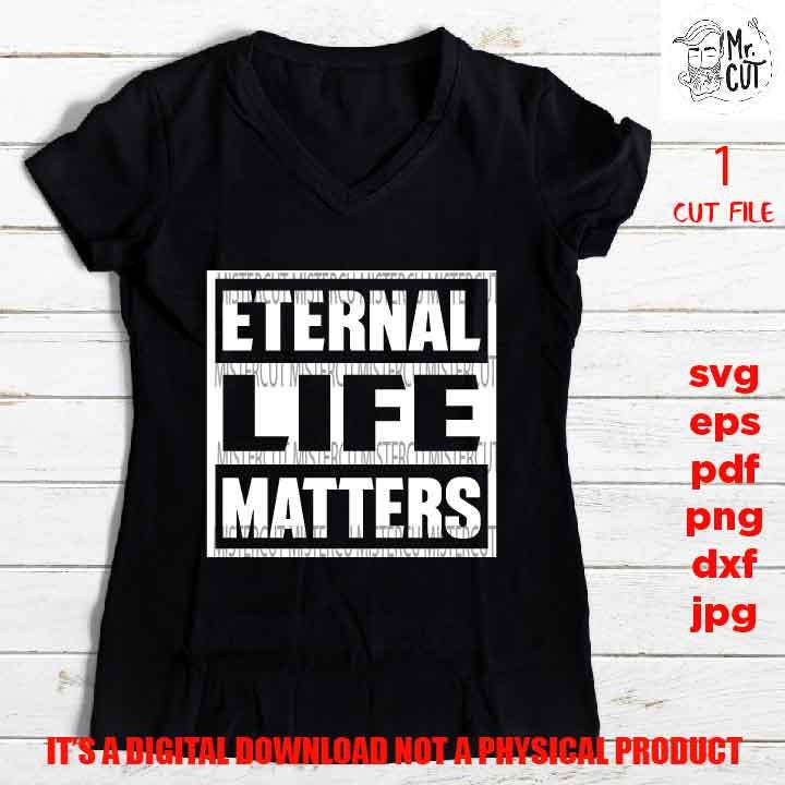 Eternal live metter, christian shirt vector design svg, Grandpa, Grandfather dxf, jpg, cut file, png high resolution, pdf, funny sign