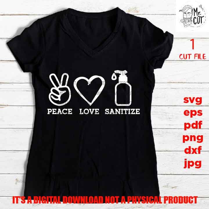 peace love sanitize vector design,  be smart, Social Distance Svg, dxf, keep social distance eps, png high resolution, be clean svg, shirt,