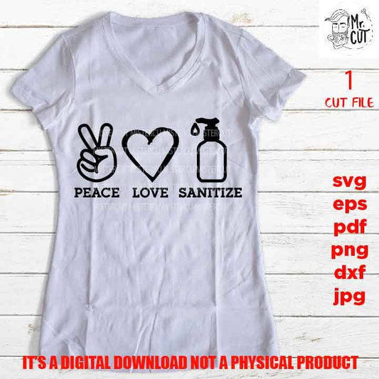 peace love sanitize vector design,  be smart, Social Distance Svg, dxf, keep social distance eps, png high resolution, be clean svg, shirt,