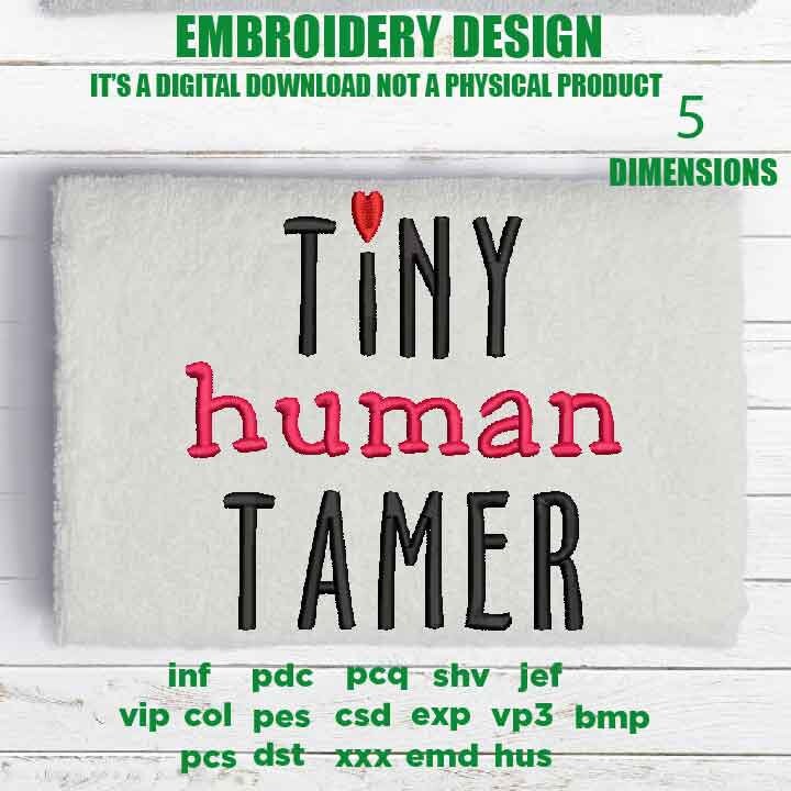 Machine Embroidery, Tiny Human Tamer, teacher, preschool, funny embroidery files, Teacher gift idea PES, xxx, hus & more, pot holder