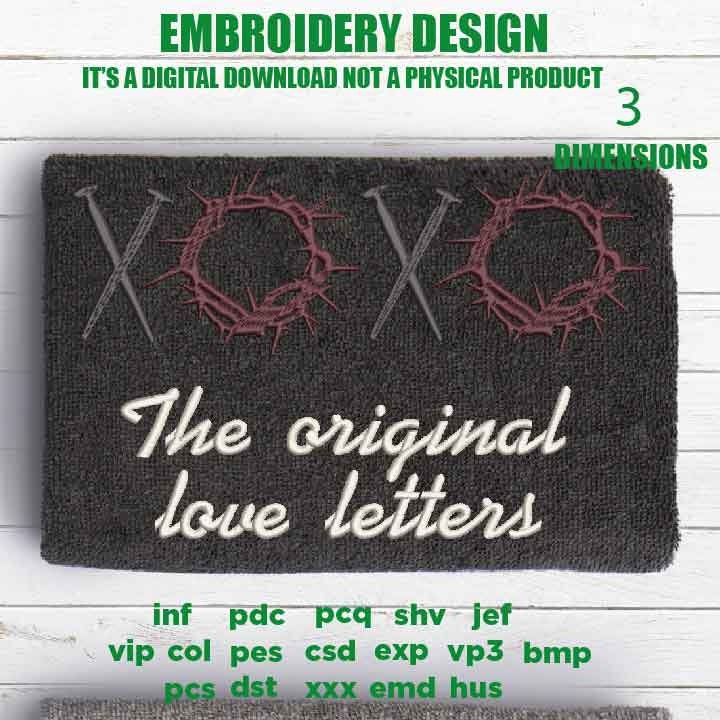 Machine Embroidery, the original love letters, Christian embroidery files, gift idea PES, xxx, hus & more, embroidery files, easter