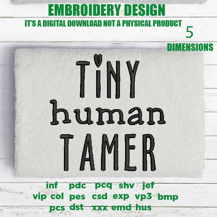 Machine Embroidery, Tiny Human Tamer, teacher, preschool, funny embroidery files, Teacher gift idea PES, xxx, hus & more, pot holder