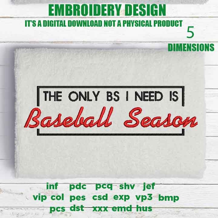 Machine Embroidery, the only BS I need is baseball season embroidery files, sport gift idea PES, xxx hus & more, embroidery files baseball