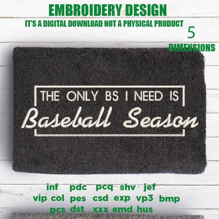 Machine Embroidery, the only BS I need is baseball season embroidery files, sport gift idea PES, xxx hus & more, embroidery files baseball