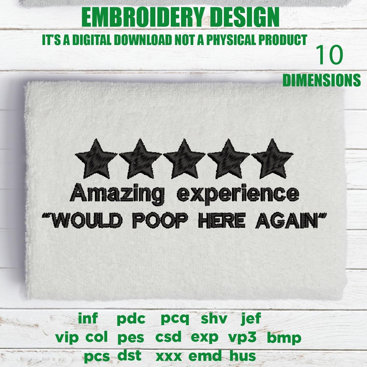 Machine Embroidery, would poop here again embroidery design, bathroom towel idea, funny bathroom gift PES, xxx & more